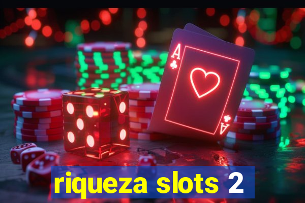 riqueza slots 2